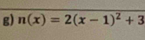 n(x)=2(x-1)^2+3