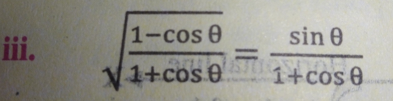 sqrt(frac 1-cos θ )1+cos θ = sin θ /1+cos θ  