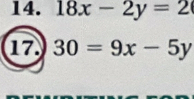 18x-2y=2
17. 30=9x-5y