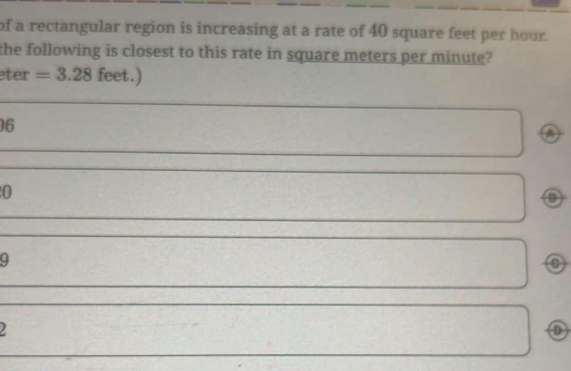 Solved: of a rectangular region is increasing at a rate of 40 square ...