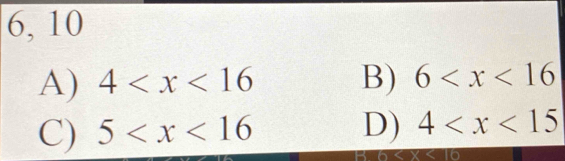 6, 10
A) 4 B) 6
C) 5 D) 4