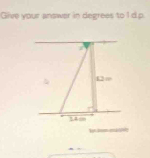 Give your answer in degrees to I d.p.
12m
34 5