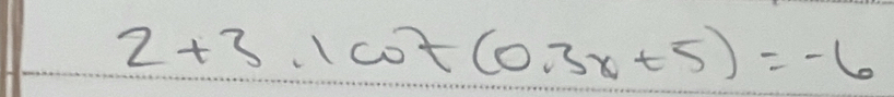 2+3.1wt(0.3x+5)=-6