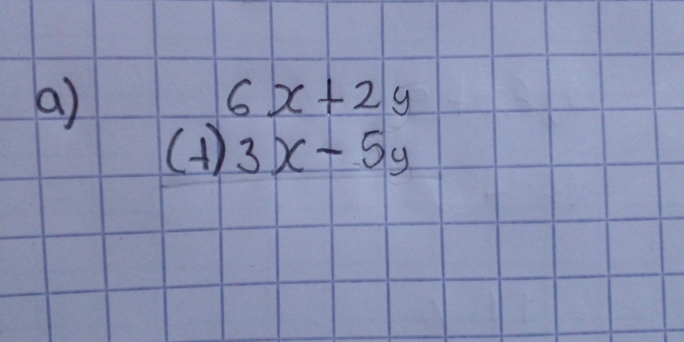 6x+2y
( 1) 3x-5y