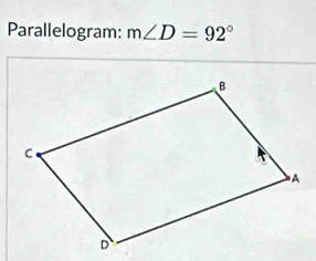 Parallelogram: m∠ D=92°