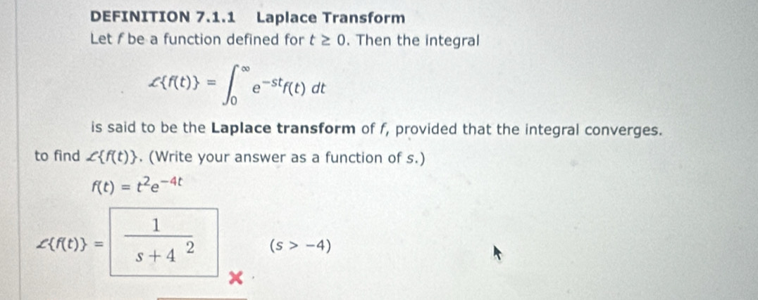 Solved: DEFINITION 7.1.1 Laplace Transform Let f be a function defined ...