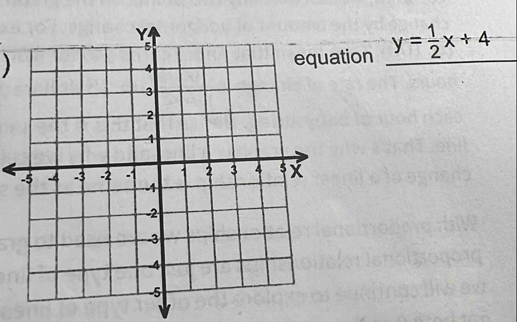 ) 
ion y= 1/2 x+4