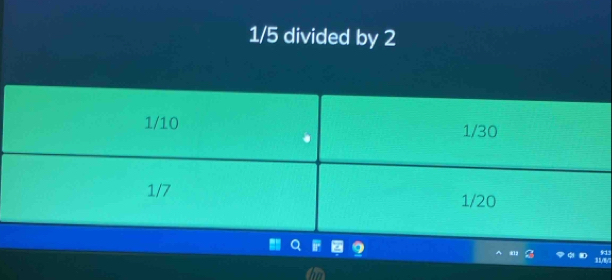 1/5 divided by 2
1