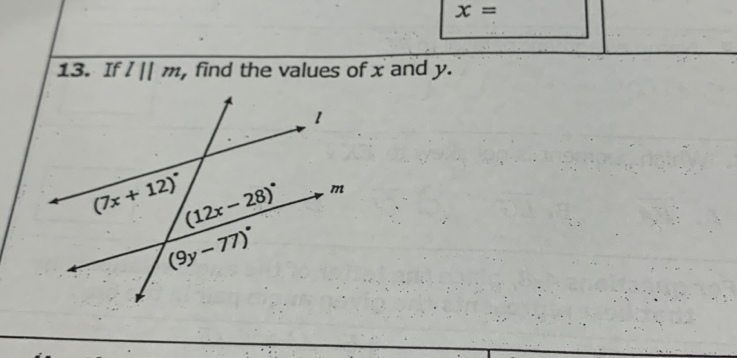 x=
13. If l||m , find the values of x and y.