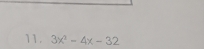 3x^2-4x-32