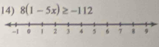 8(1-5x)≥ -112