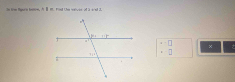 In the fgure below, hparallel m. Find the values of X and Z.
x=□
×
x=□