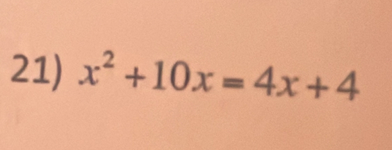 x^2+10x=4x+4