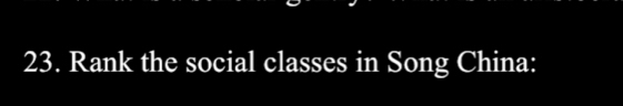 Rank the social classes in Song China: