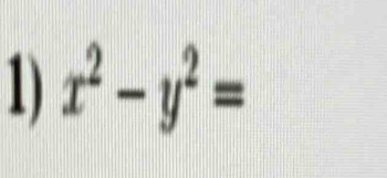 1 x^2-y^2=