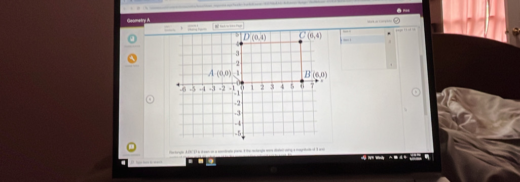 ● nn
Geometry A
Mark as Coorpleto
a
rectangle ABCD is drean on a coontinate plane. It the rectangle were ditated using a magnitude of 3 and
w n
D  he here to wearh