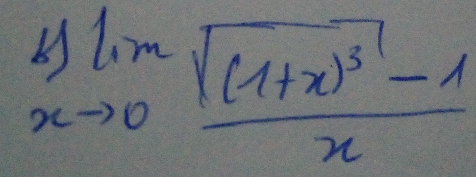 lim _xto 0frac sqrt((1+x)^3)-1x