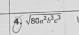 sqrt(80a^2b^3c^3)