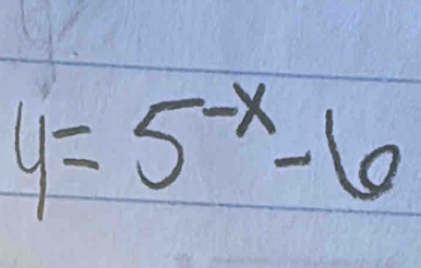 y=5^(-x)-6