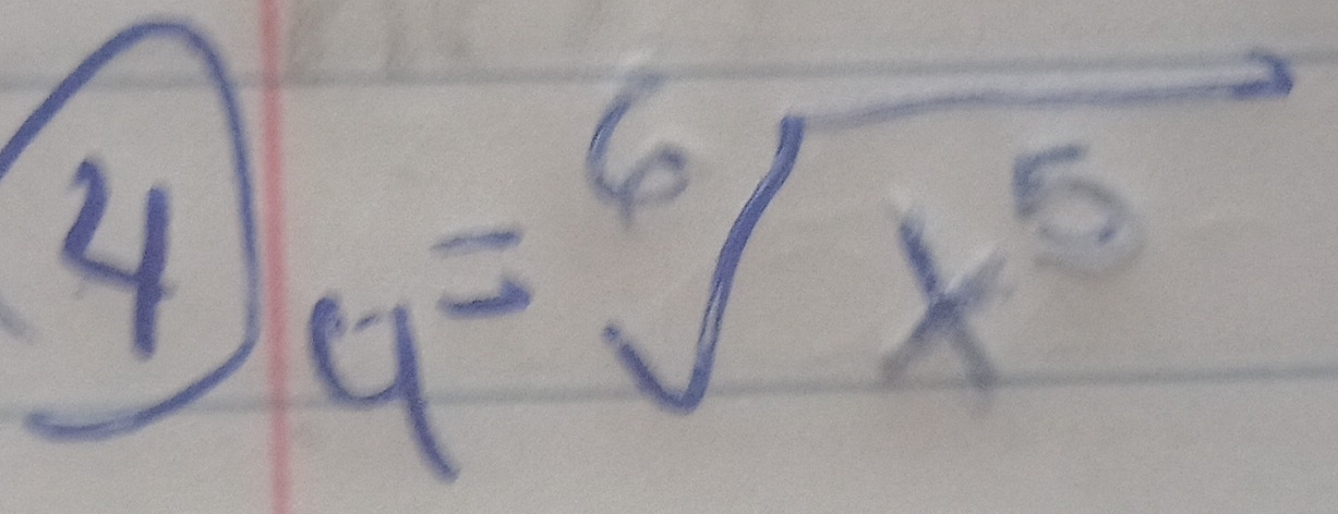 4 4=sqrt[6](x^5)