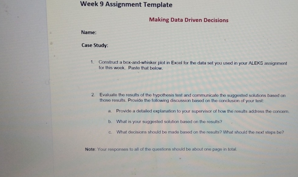 Solved: Week 9 Assignment Template Making Data Driven Decisions Name ...