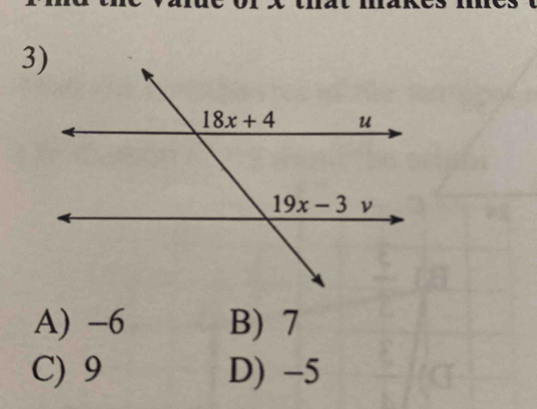 A) -6 B) 7
C) 9 D) -5