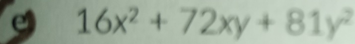 16x^2+72xy+81y^2