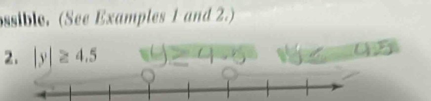 ossible. (See Examples 1 and 2.) 
2. |y|≥ 4.5