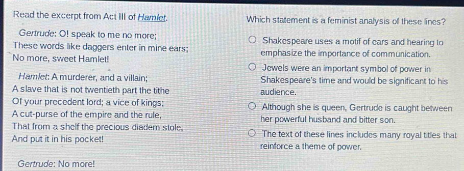Solved: Read the excerpt from Act III of Hamlet. Which statement is a ...