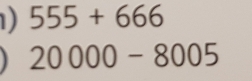 555+666
20000-8005