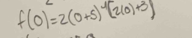 f(0)=2(0+5)^4(210)+3)