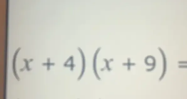 (x+4)(x+9)=