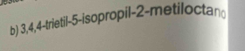 3, 4, 4 -trietil- 5 -isopropil -2 -metiloctan