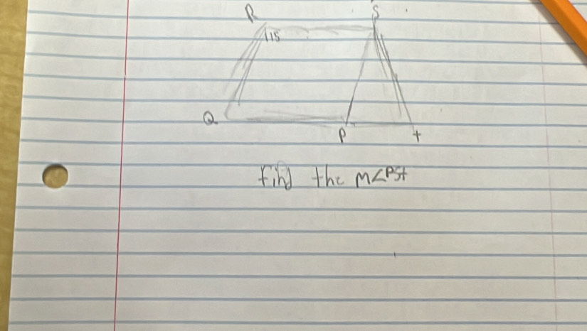 R
sqrt(115)
Q
Find the m∠ PST