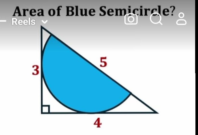 Area of Blue Semicircle? 
Reels