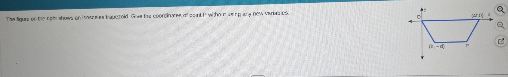 The figure on the right shows an isosceles trapezoid. Give the coordinates of point P without using any new variables.