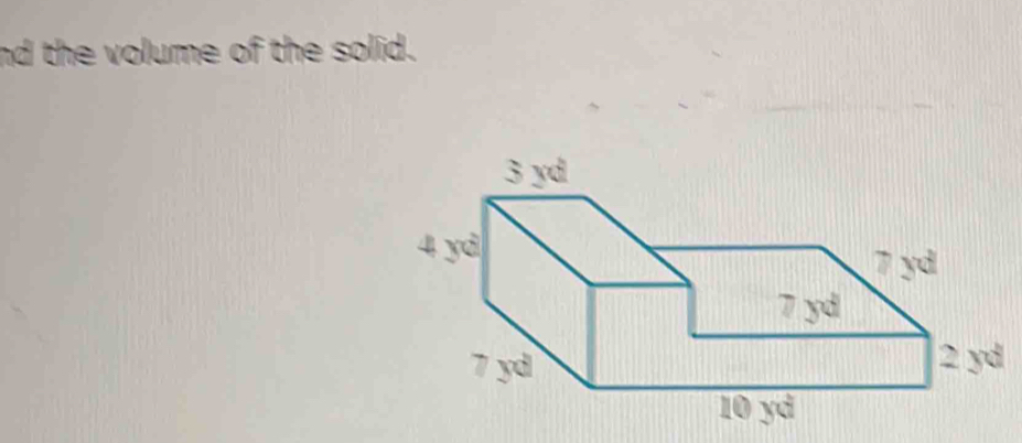 nd the volume of the solid.