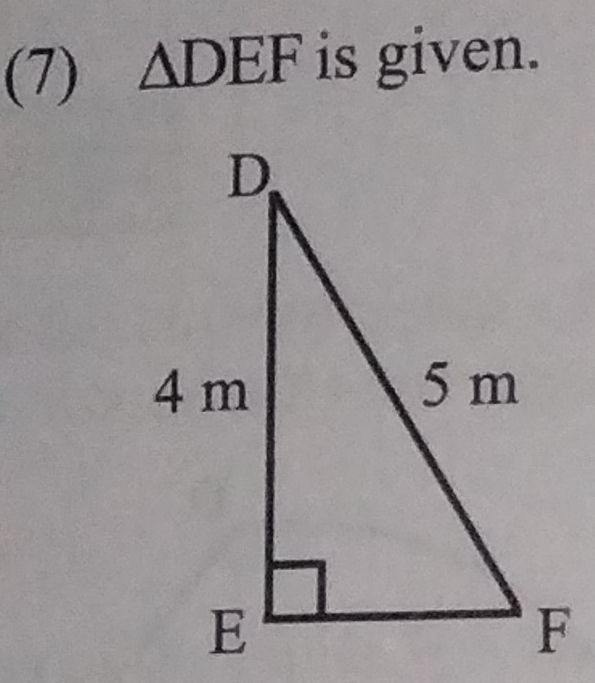 (7) ∆DEF is given.