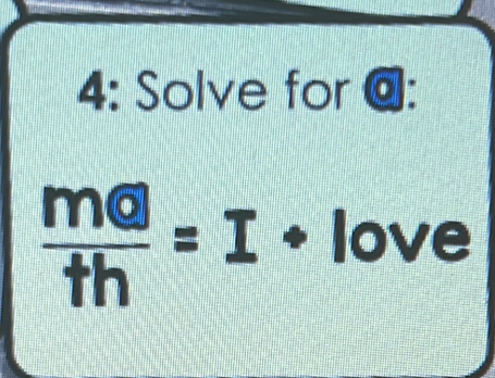 4: Solve for @:
B|
v 
love
|overline B