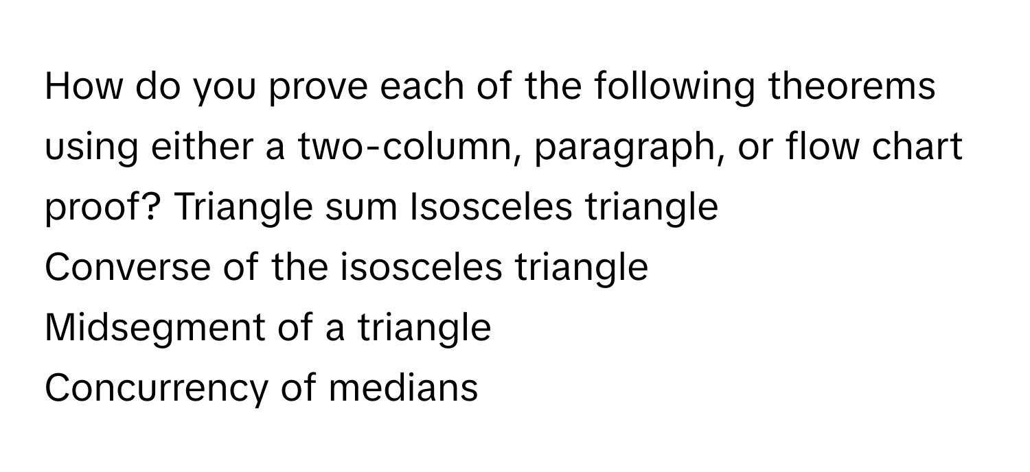 Solved: How do you prove each of the following theorems using either a ...