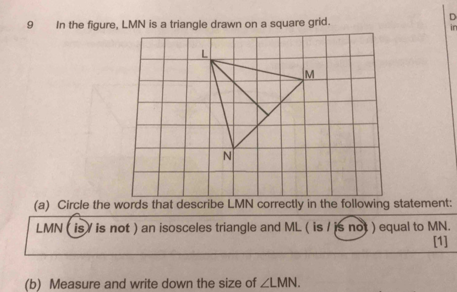 Solved: In the figure, LMN is a triangle drawn on a square grid. D in ...