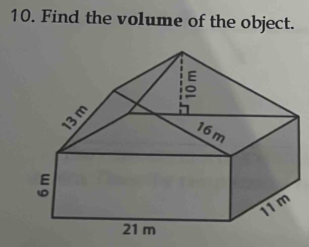 Find the volume of the object.