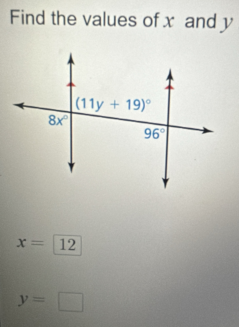 Find the values of x and y
x= 12
y=□