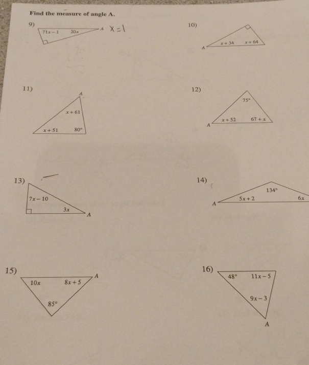 Find the measure of angle A.
10)
12)
14)
15) 16)