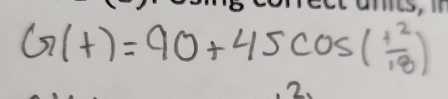 G(t)=90+45cos ( t^2/18 )