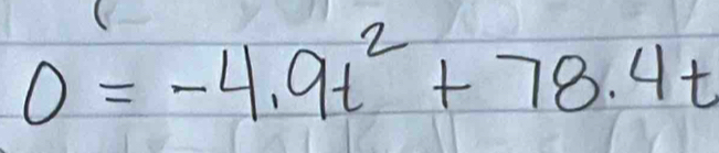 0=-4.9t^2+78.4t