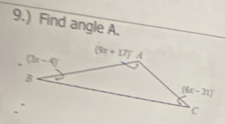 9.) Find angle A.