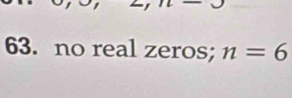 no real zeros; n=6