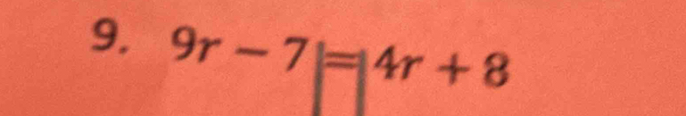 9r-7l=4r+8