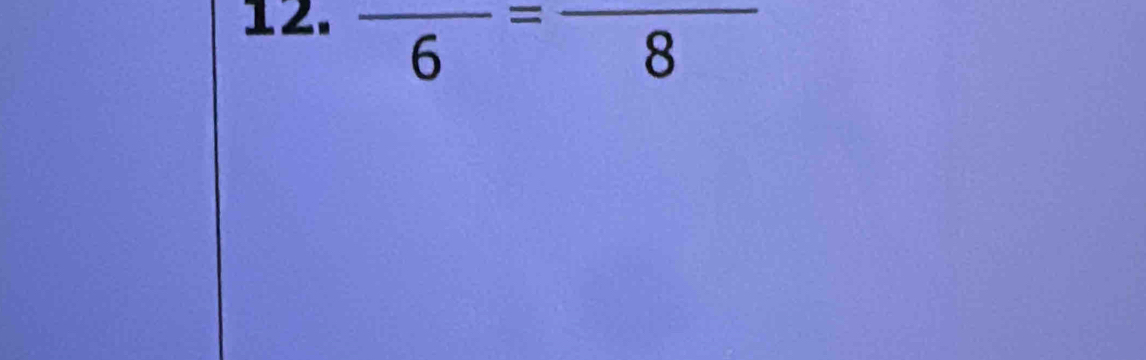 frac 6=frac 8